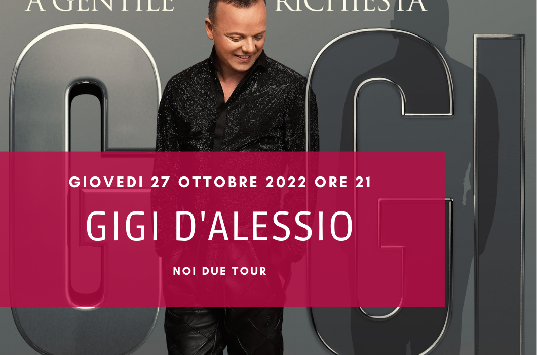 Gigi D’Alessio | Noi due Tour